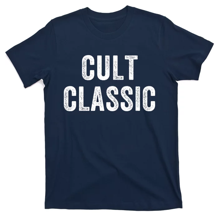 Cult Classic Retro Vintage Movie And Film Iconic Pop Culture Nostalgic Timeless T-Shirt