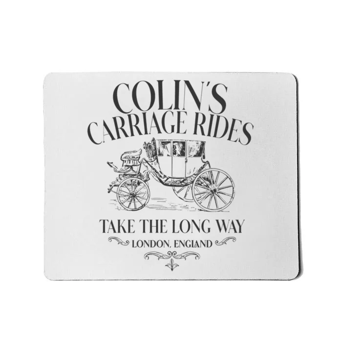 Colins Carriage Rides Take The Long Way Mousepad