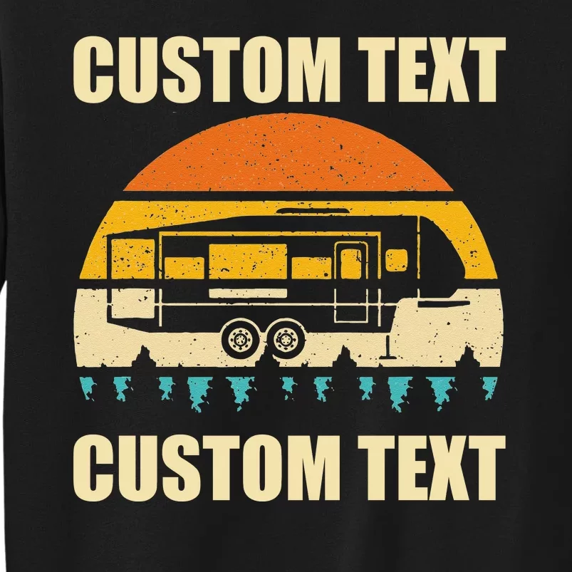 Custom Camper Rv Camping Road Trip Personalize Text Sweatshirt