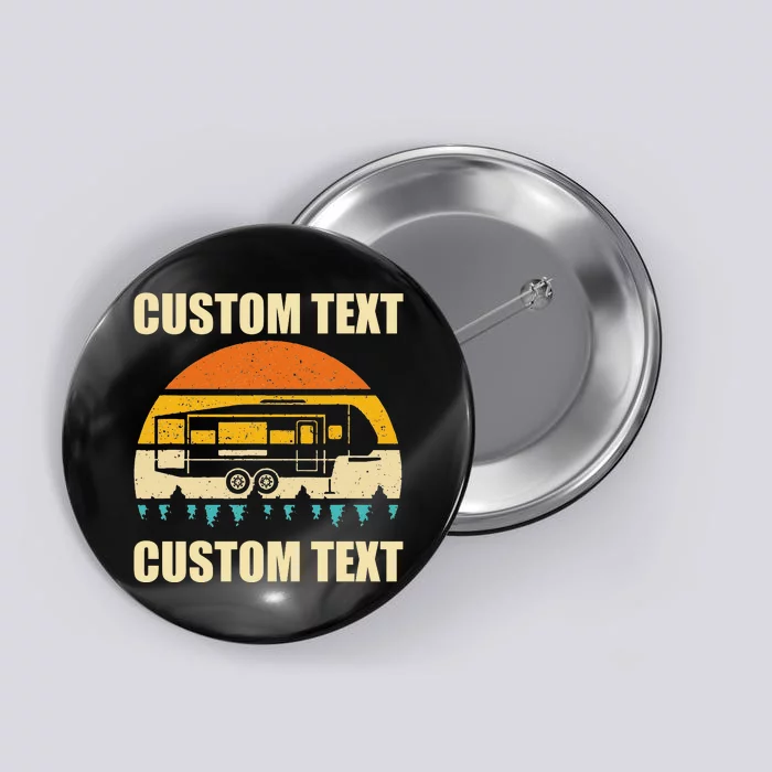 Custom Camper Rv Camping Road Trip Personalize Text Button