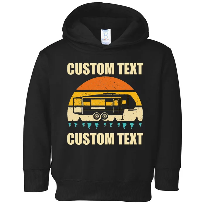 Custom Camper Rv Camping Road Trip Personalize Text Toddler Hoodie