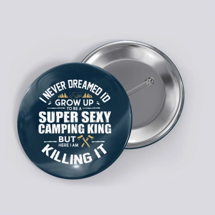 Camping Camper Rv Camping Vacation Camping Dad Button