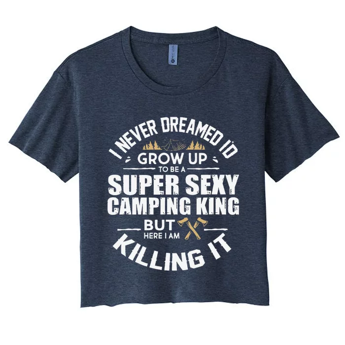 Camping Camper Rv Camping Vacation Camping Dad Women's Crop Top Tee