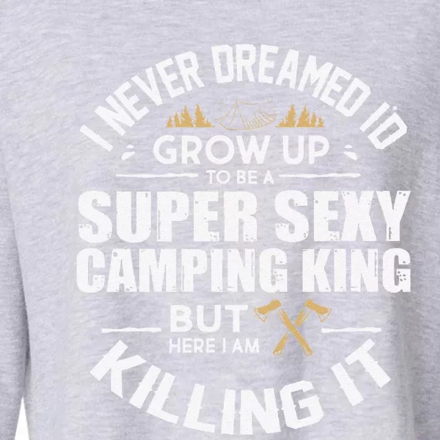 Camping Camper Rv Camping Vacation Camping Dad Cropped Pullover Crew