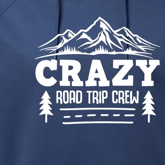 Cousin Crazy Road Trip Crew Gift Performance Fleece Hoodie