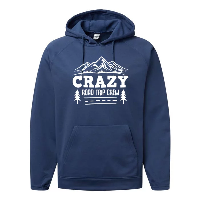 Cousin Crazy Road Trip Crew Gift Performance Fleece Hoodie