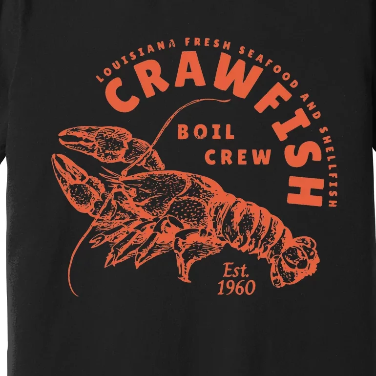 Crawfish Crew Retro Louisiana Cajun Seafood Gift Premium T-Shirt