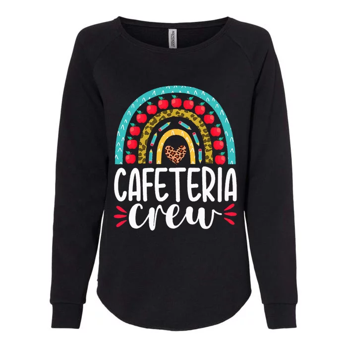 Cafeteria Crew School Lunch Lady Appreciation Back To School Womens California Wash Sweatshirt