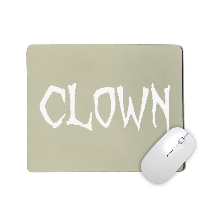 Clown Creepy Spooky Halloween Lazy Costume Holiday Lover Mousepad