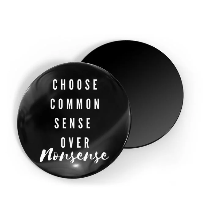 Choose Common Sense Over Nonsense Kamala Harris Magnet