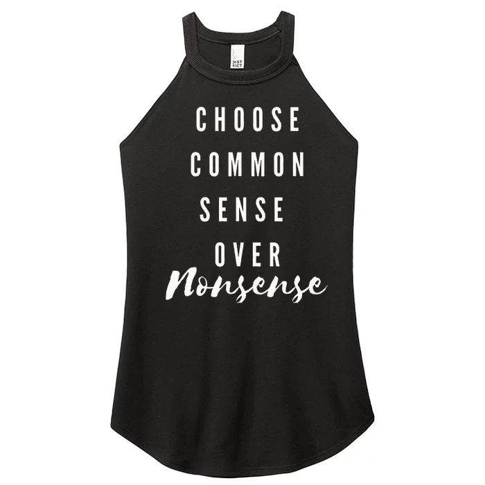 Choose Common Sense Over Nonsense Kamala Harris Women’s Perfect Tri Rocker Tank