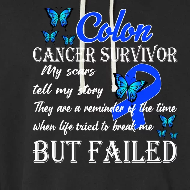 Colon Cancer Survivor My Scars Tell My Story Garment-Dyed Fleece Hoodie