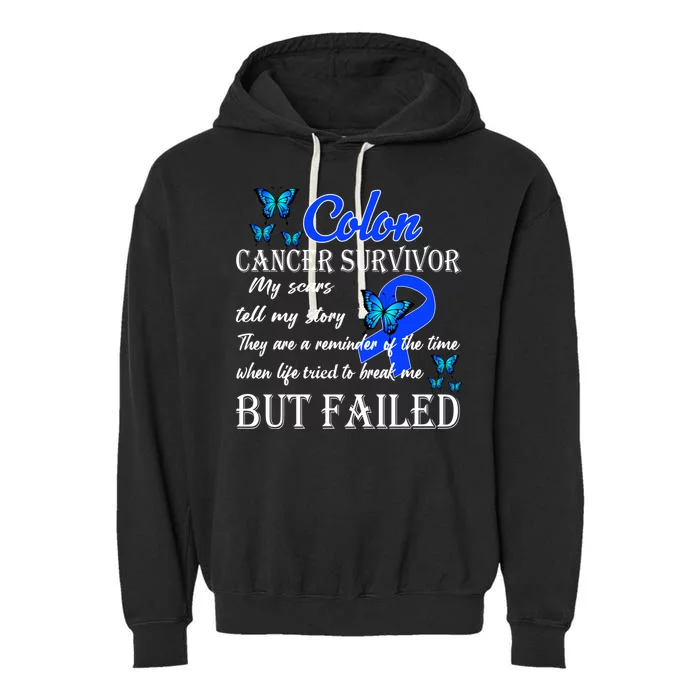 Colon Cancer Survivor My Scars Tell My Story Garment-Dyed Fleece Hoodie