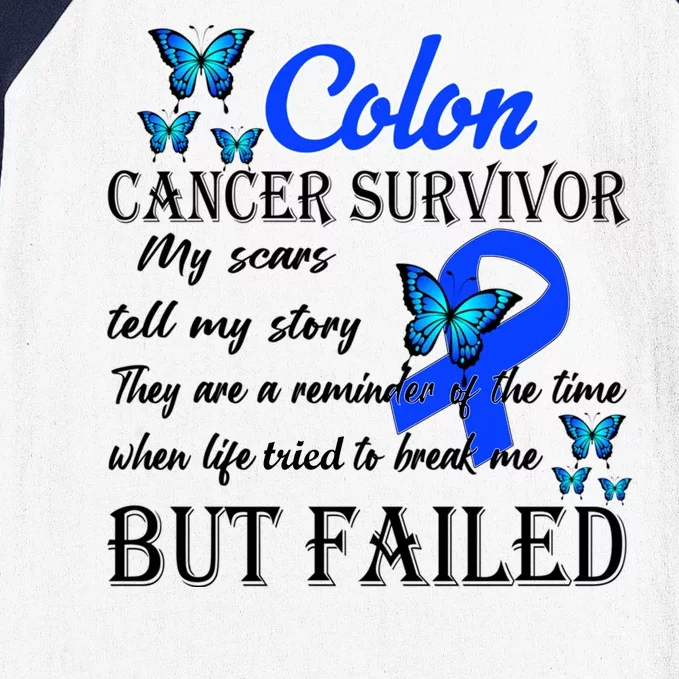 Colon Cancer Survivor My Scars Tell My Story Baseball Sleeve Shirt