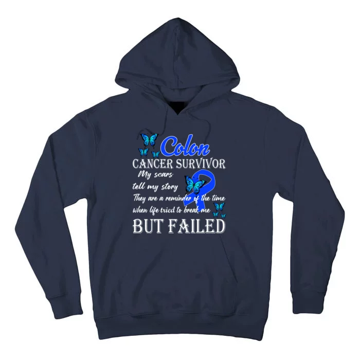 Colon Cancer Survivor My Scars Tell My Story Tall Hoodie