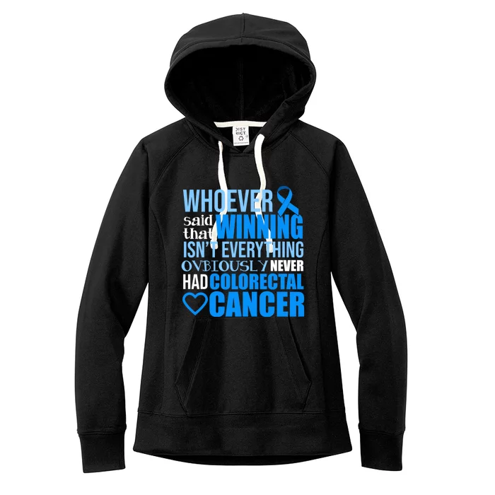 Colorectal Cancer Survivor Winning Crc Warrior Funny Gift Women's Fleece Hoodie