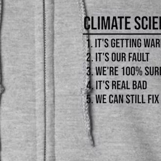 Climate Change Science 101 Earth Day Pro Environment Planet Full Zip Hoodie