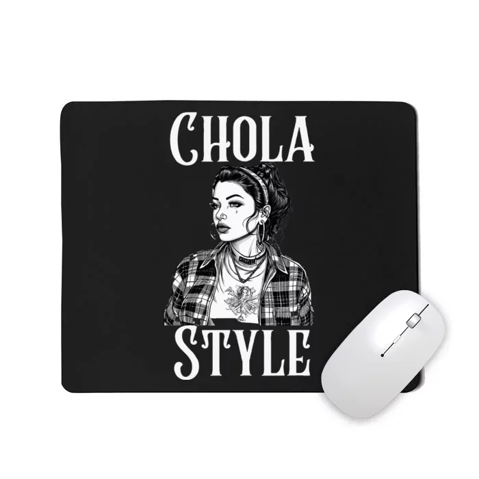 Chicana Chola Style Lowrider Clothes Mexican American Latina Mousepad