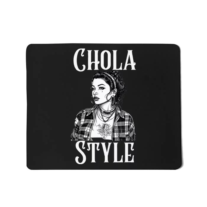 Chicana Chola Style Lowrider Clothes Mexican American Latina Mousepad