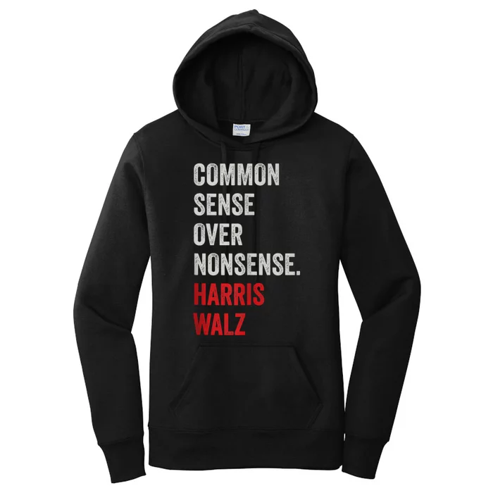 Choose Common Sense Over Nonsense Kamala Harris 2024 Women's Pullover Hoodie