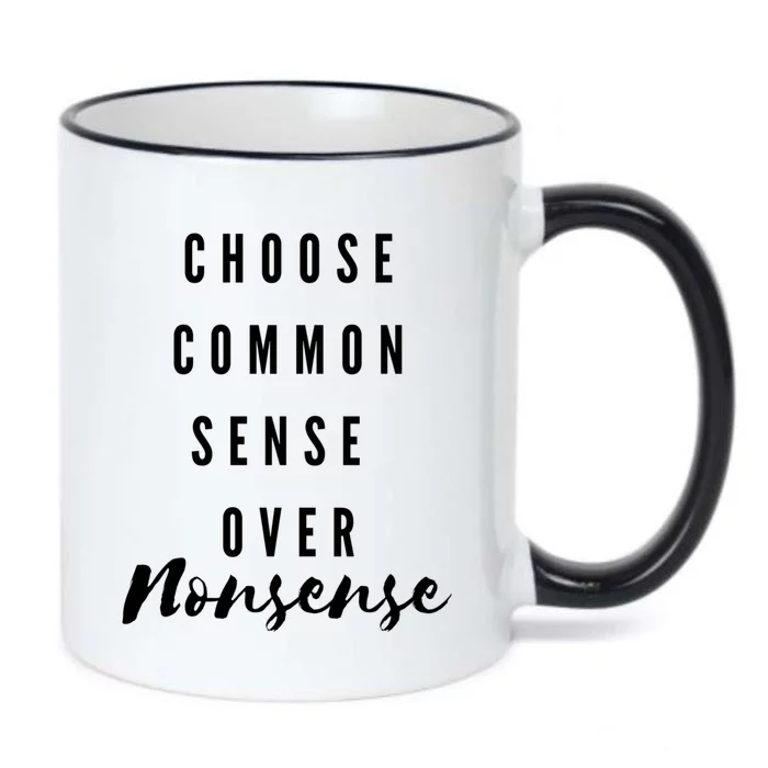 Choose Common Sense Over Nonsense Kamala Harris Black Color Changing Mug