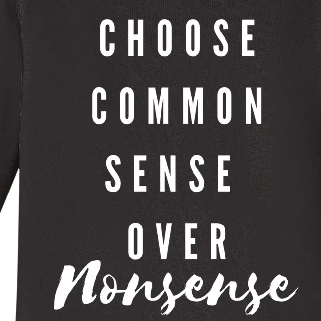 Choose Common Sense Over Nonsense Kamala Harris Baby Long Sleeve Bodysuit