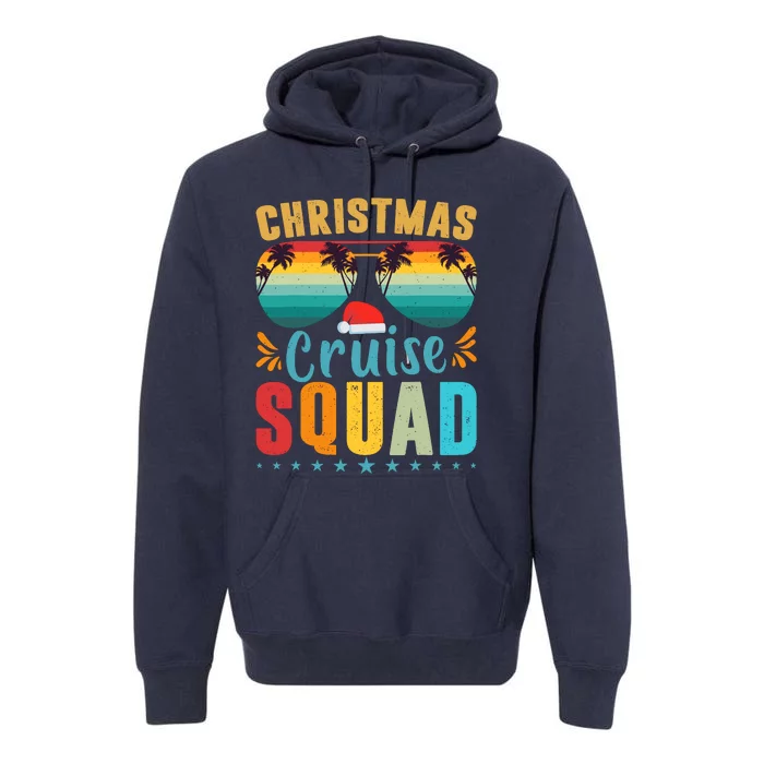 Christmas Cruise Squad Christmas Cruise Squad 2024 Premium Hoodie