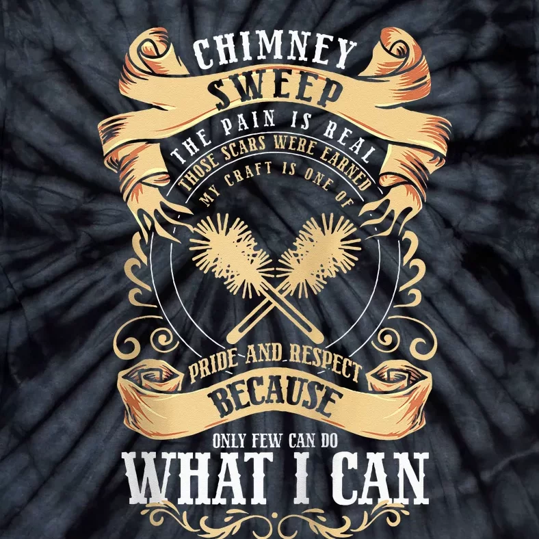 Chimney Cleaner Sweeper Professional Chimney Sweep Tie-Dye T-Shirt