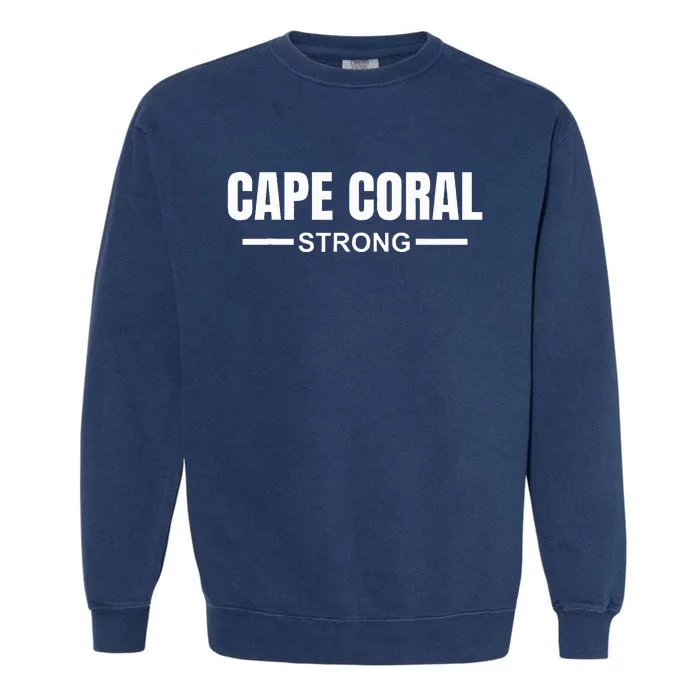 Cape Coral Strong Community Strength Prayer & Support Garment-Dyed Sweatshirt