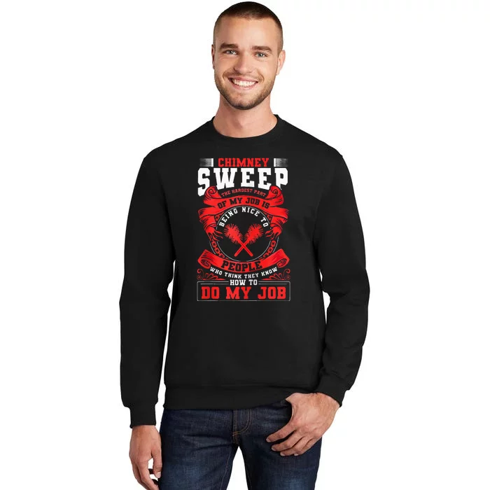 Chimney Cleaner Sweeper Professional Chimney Sweep Sweatshirt