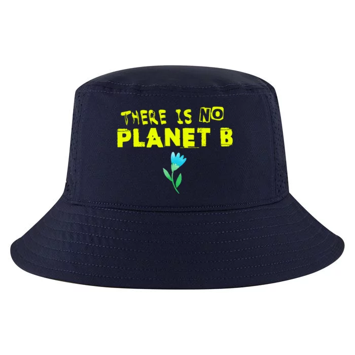 Climate Change Statet: There Is No Planet B Gift Cool Comfort Performance Bucket Hat