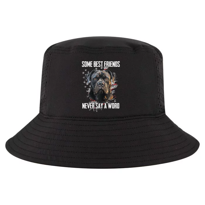 Cane Corso Some Best Friends Never Say A Word Cool Comfort Performance Bucket Hat