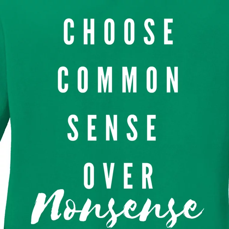 Chose Common Sense Over Nonsense Kamala Harris 2024 Ladies Long Sleeve Shirt