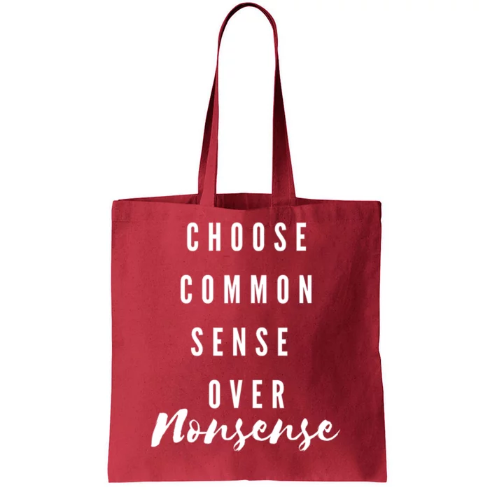 Chose Common Sense Over Nonsense Kamala Harris 2024 Tote Bag