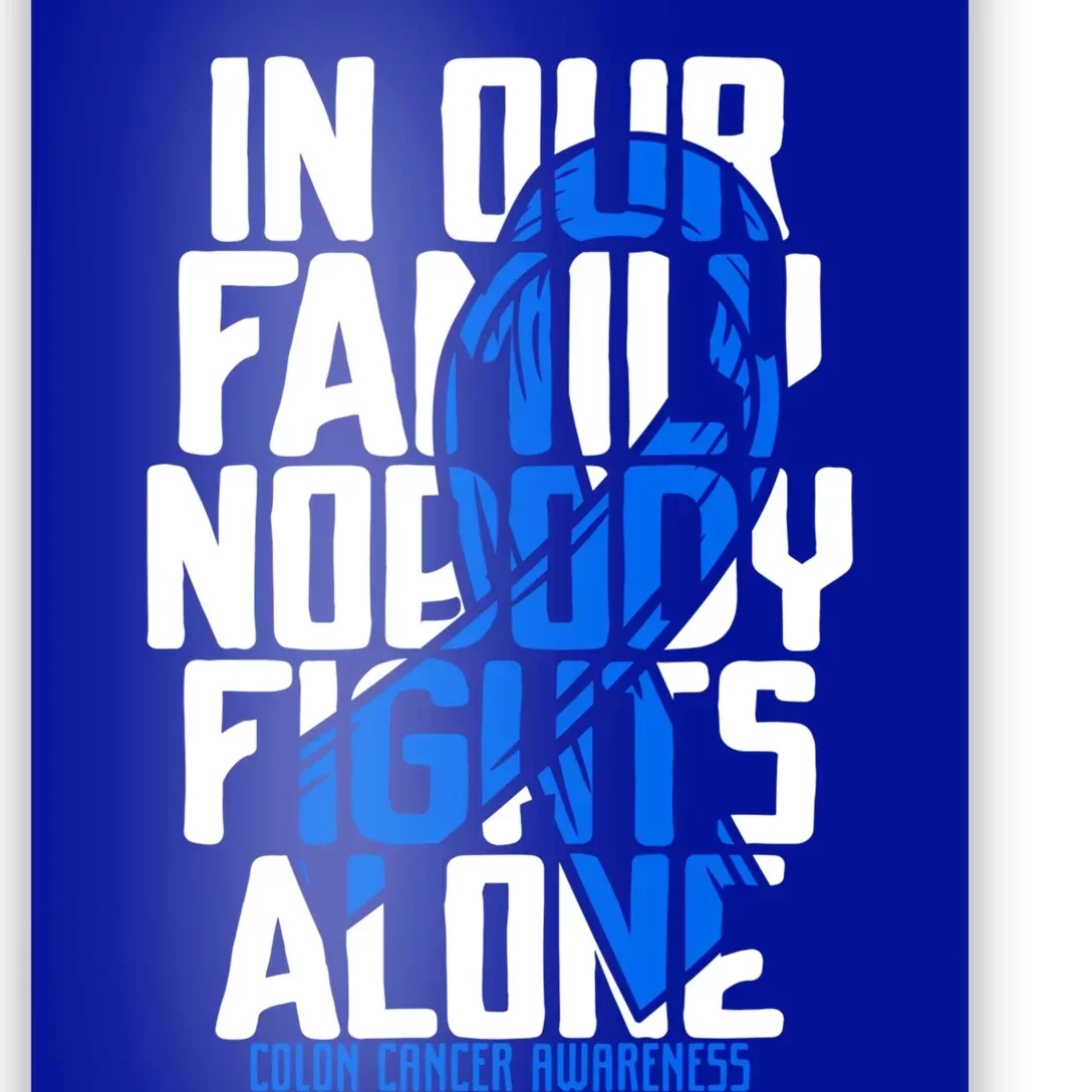 Colon Cancer Support Tee Family Blue Colon Cancer Awareness Gift Poster