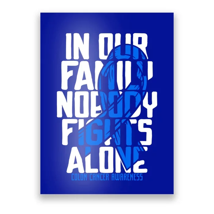 Colon Cancer Support Tee Family Blue Colon Cancer Awareness Gift Poster