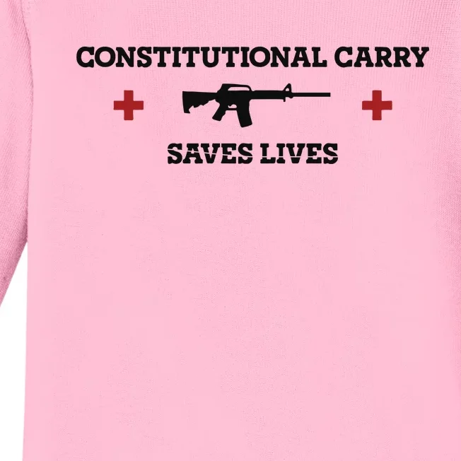 Constitutional Carry Saves Lives Baby Long Sleeve Bodysuit