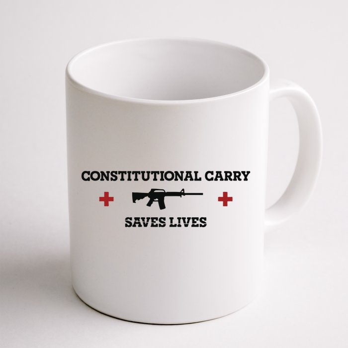 Constitutional Carry Saves Lives Front & Back Coffee Mug