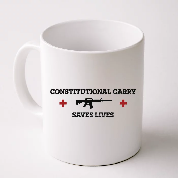 Constitutional Carry Saves Lives Front & Back Coffee Mug