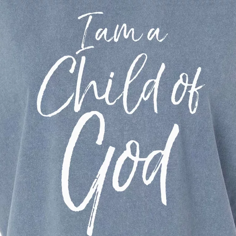 Cute Christian Salvation Quote Gift I Am A Child Of God Garment-Dyed Women's Muscle Tee