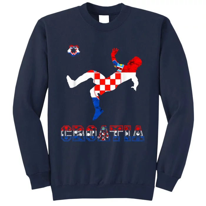 Croatia Croatian Soccer Player Croatian Pride Croatian Flag Tall Sweatshirt