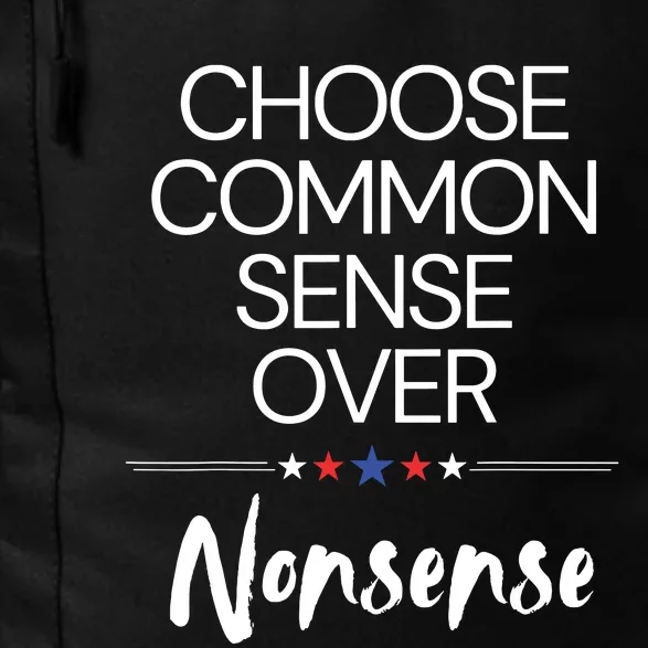 Choose Common Sense Over Nonsense Kamala Harris Daily Commute Backpack