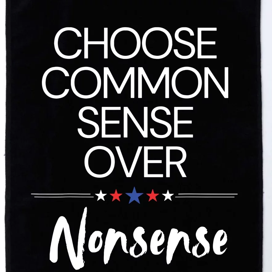 Choose Common Sense Over Nonsense Kamala Harris Platinum Collection Golf Towel