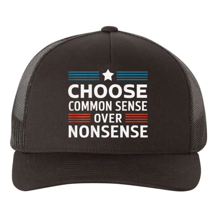 Choose Common Sense Over Nonsense 2024 Election Democrat Gif Yupoong Adult 5-Panel Trucker Hat