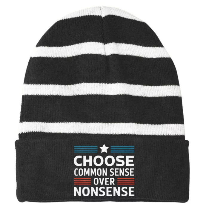 Choose Common Sense Over Nonsense 2024 Election Democrat Gif Striped Beanie with Solid Band