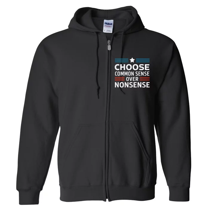 Choose Common Sense Over Nonsense 2024 Election Democrat Gif Full Zip Hoodie