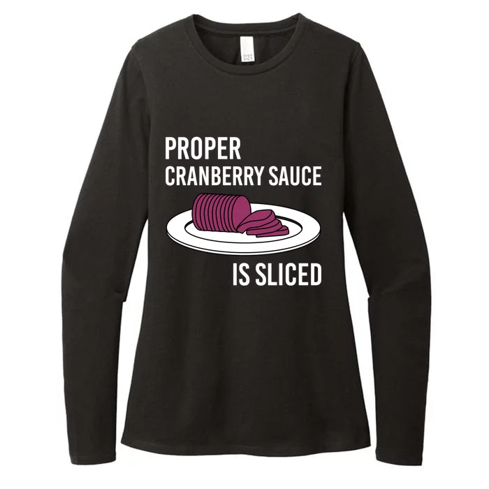 Canned Cranberry Sauce Is Right Jellied And Sliced Funny Gift Womens CVC Long Sleeve Shirt