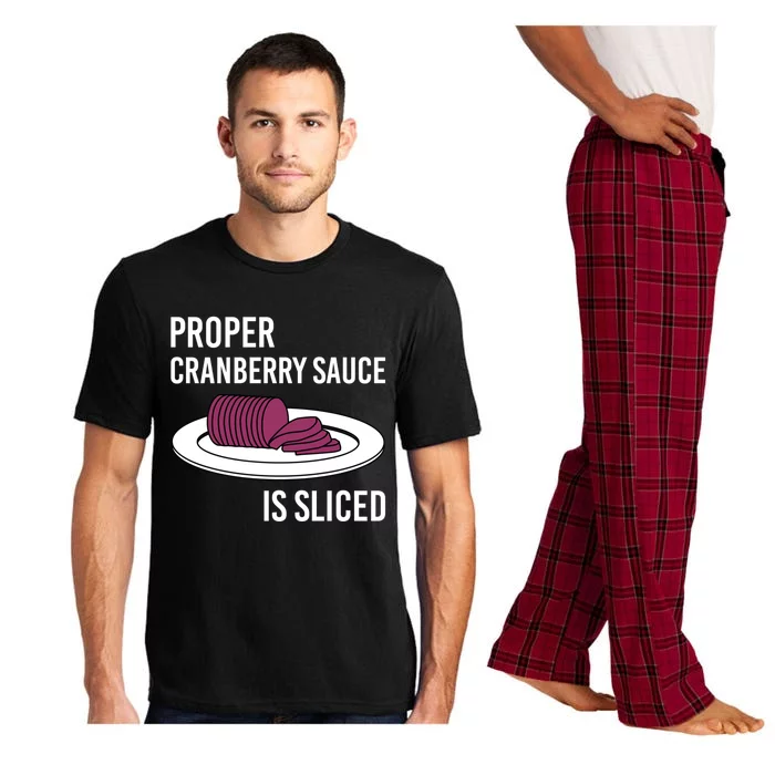 Canned Cranberry Sauce Is Right Jellied And Sliced Funny Gift Pajama Set