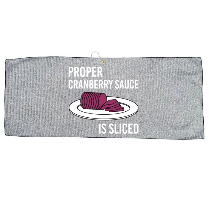 Canned Cranberry Sauce Is Right Jellied And Sliced Funny Gift Large Microfiber Waffle Golf Towel