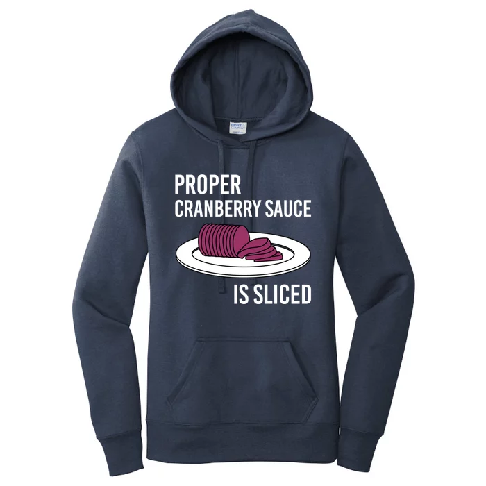 Canned Cranberry Sauce Is Right Jellied And Sliced Funny Gift Women's Pullover Hoodie